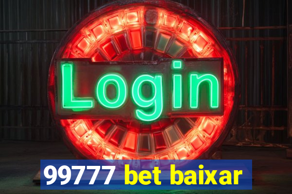 99777 bet baixar